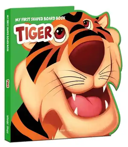My First Shaped Board Book Tiger