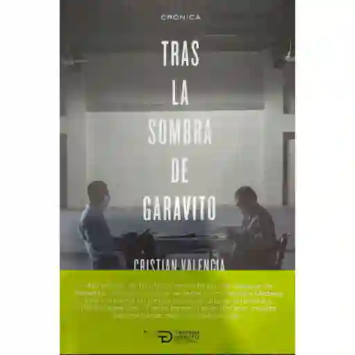 Tras La Sombra de Garavito Cristian Valencia