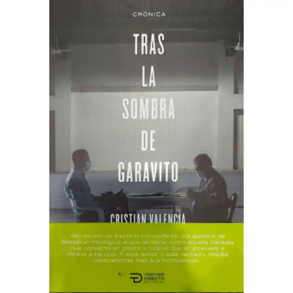 Tras La Sombra de Garavito Cristian Valencia
