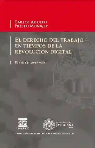 El Derecho Del Trabajo en Tiempos de La Revolución Digital