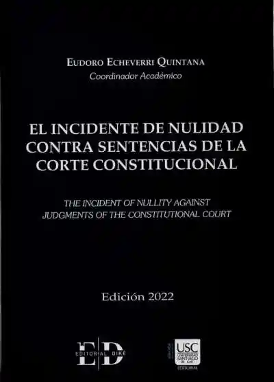 El Incidente de Nulidad Contra Sentencias de La Corte Constitucional