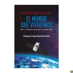 El Mundo Que Viviremos - Esencia