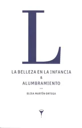 La Belleza en La Infancia Alumbramiento