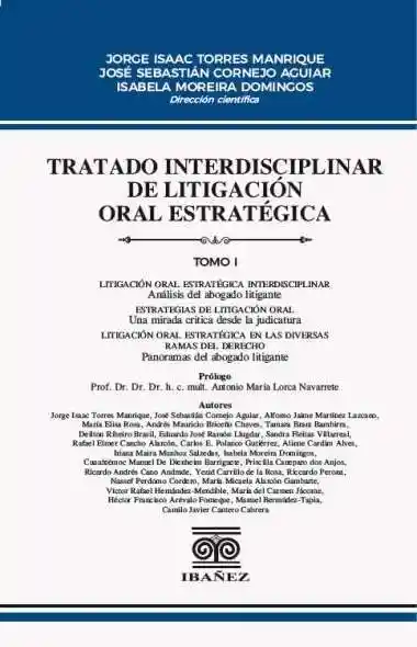 Tratado Interdisciplinar de Litigación Oral Estratégica