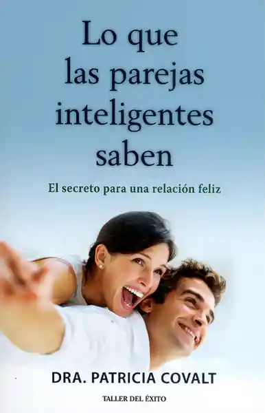 Lo Que Las Parejas Inteligentes Saben