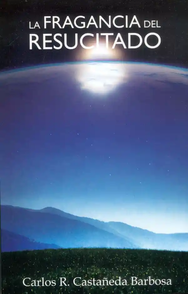 La Fragancia Del Resucitado