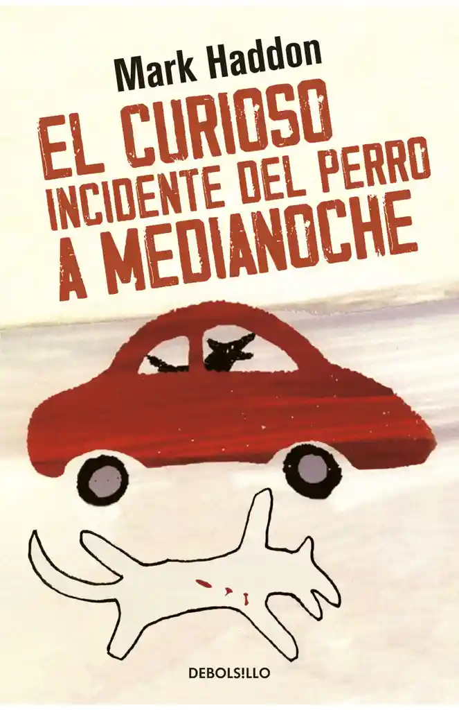 El Curioso Incidente Del Perro a Medianoche