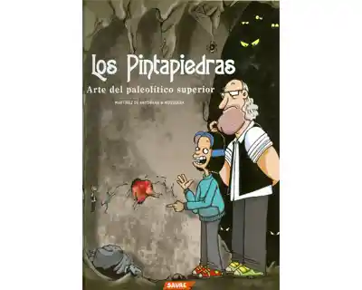 Los Pintapiedras. Arte Del Paleolítico Superior