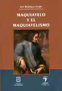 Maquiavelo y el maquiavelismo