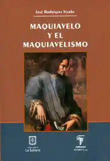 Maquiavelo y el maquiavelismo