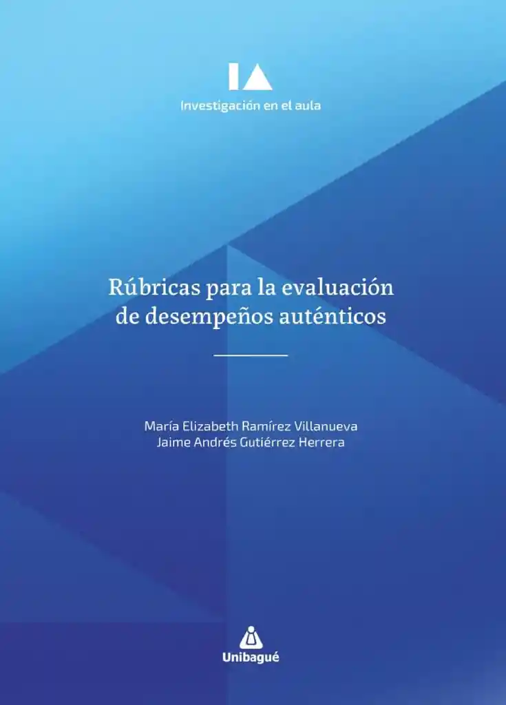 Rúbricas Para La Evaluación de Desempeños Auténticos