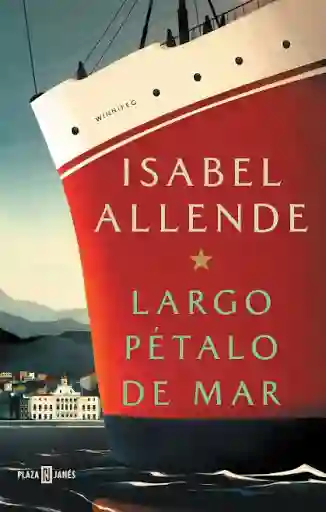 Largo Pétalo de Mar - Isabel Allende