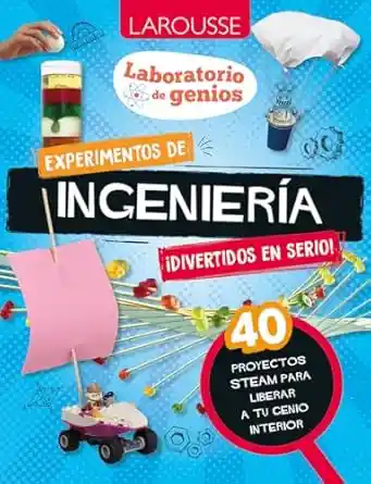 Laboratorio de Genios Experimentos de Ingeniería - Luckett Kate