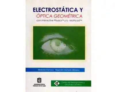 Electrostática y Óptica Geométrica Con Interactive Physics Yo Mathcad