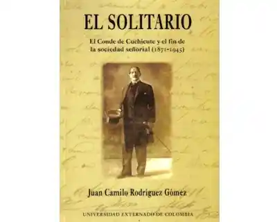 El Solitario el Conde de Cuchicute - Juan Camilo Rodríguez