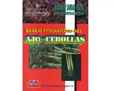 Manejo Fitosanitario Del Ajo y Las Cebollas