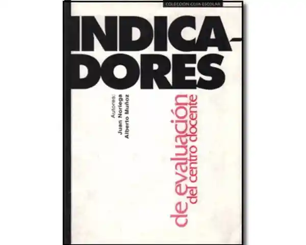 Indicadores de evaluación del centro docente