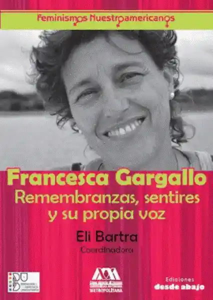 Francesca Gargallo Remembranzas - Bartra - Eli