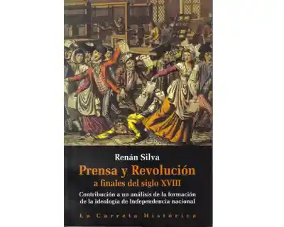 Prensa y Revolución a Finales Del Siglo Xviii