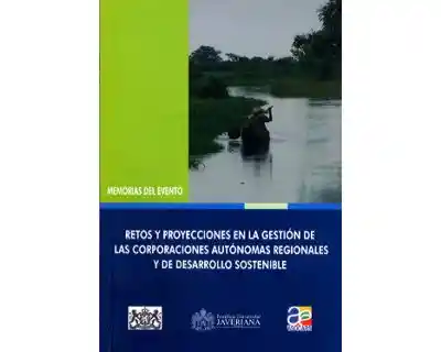 Retos y Proyecciones en la Gestión de Las Corporaciones
