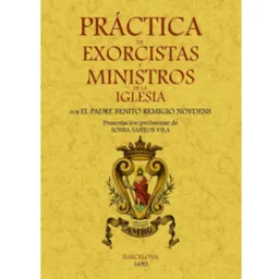 Practica de Exorcistas y Ministros de la Iglesia - Padre Benito