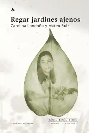 Regar Jardines Ajenos