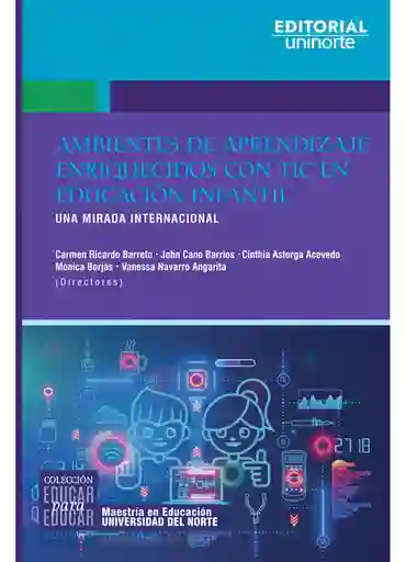 Ambientes de Aprendizaje Enriquecidos Con Tic en Educación Infantil