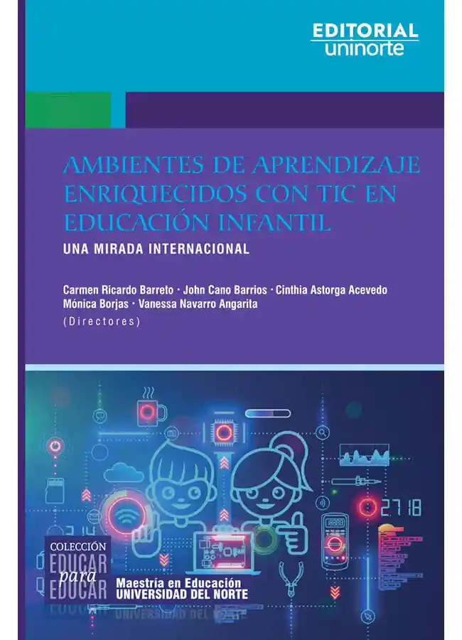 Ambientes de Aprendizaje Enriquecidos Con Tic en Educación Infantil