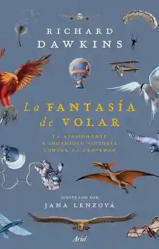 La Fantasía de Volar Richard Dawkins