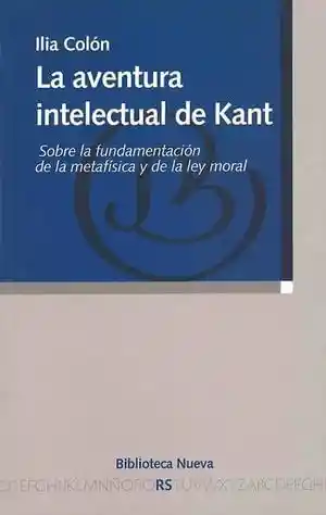 La Aventura Intelectual de Kant