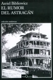 El Rumor Del Astracán