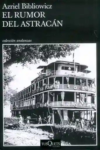 El Rumor Del Astracán