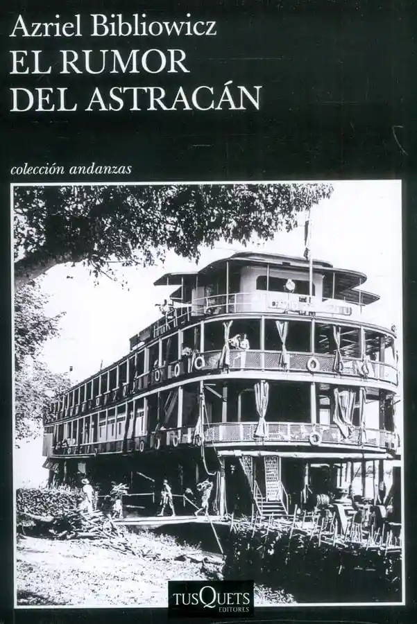 El Rumor Del Astracán