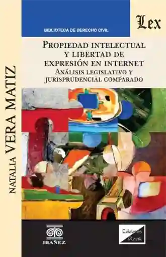 Propiedad Intelectual y Libertad de Expresión en Internet