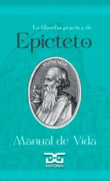 La Filosofía Practica de Epicteto