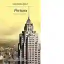 Fortuna - Hernán Díaz