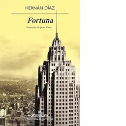 Fortuna - Hernán Díaz