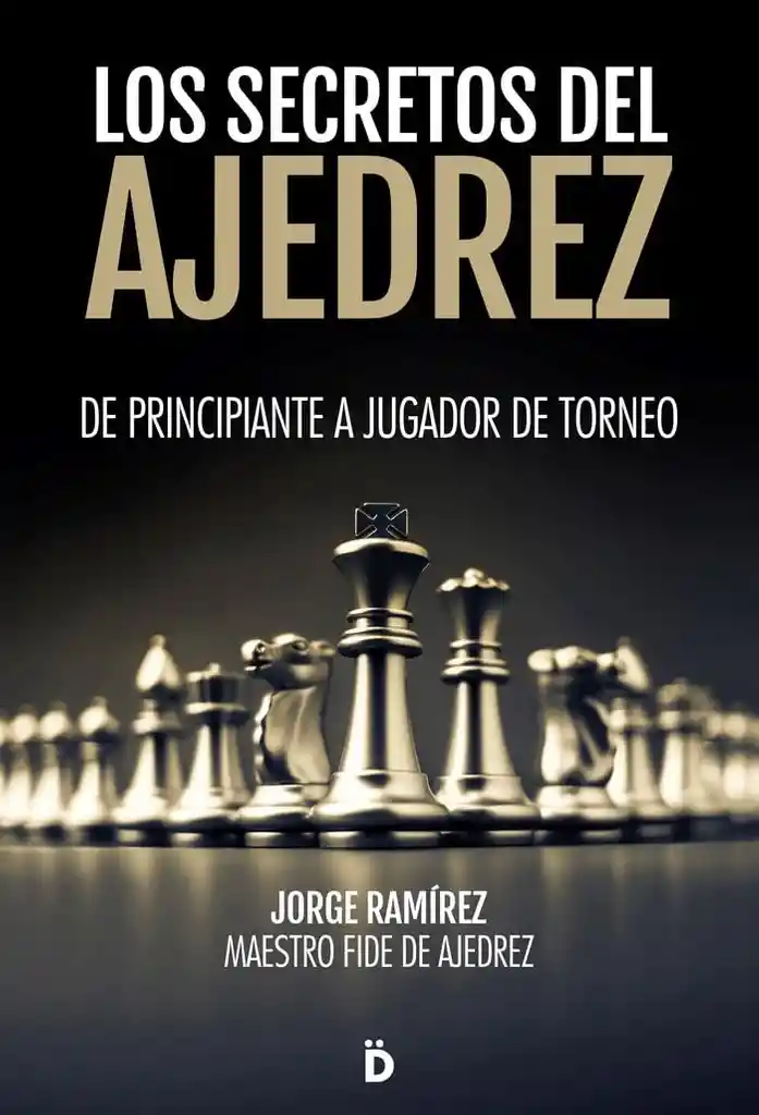 Los Secretos Del Ajedrez