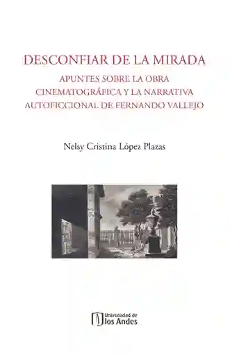 Desconfiar de La Mirada