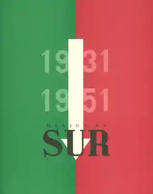 1931 - 1951 México en sur