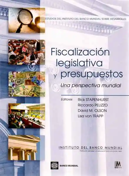 Fiscalización Legislativa y Presupuestos Una Perspectiva Mundial