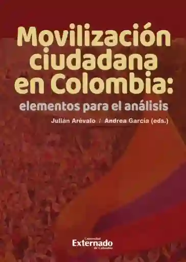 Movilización ciudadana en Colombia: elementos para el análisis