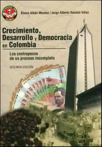 Crecimiento Desarrollo y Democracia en Colombia