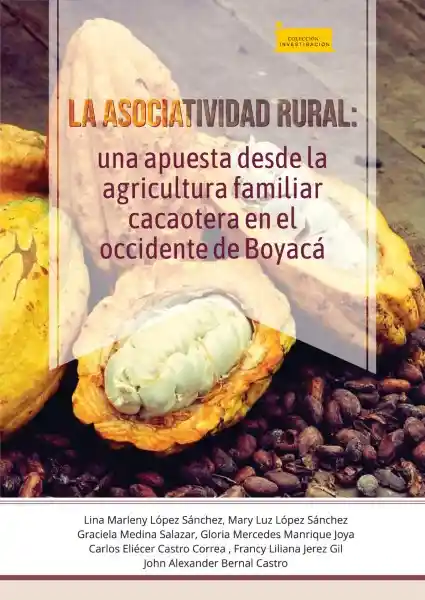 La asociatividad rural: una apuesta desde la agricultura familiar cacaotera en el occidente de Boyacá