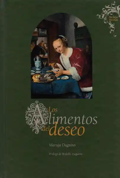 Los Alimentos Del Deseo