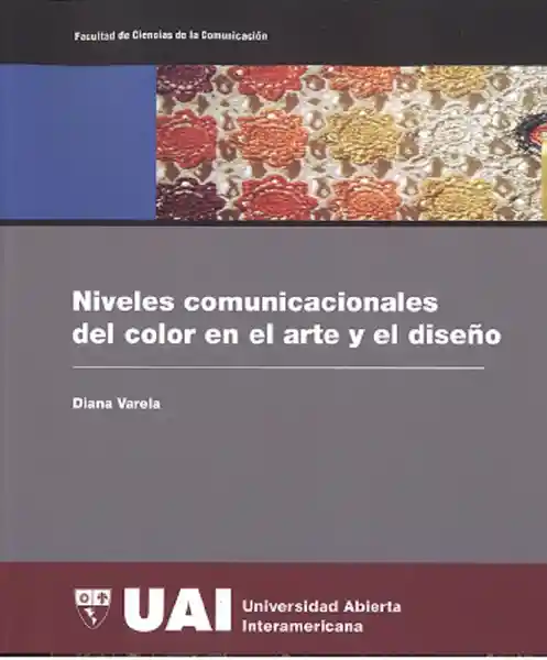 Niveles Comunicacionales Del Color en el Arte y el Diseño