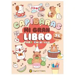 Capibaras mi Gran Libro Para Colorear - El Gato de Hojalata