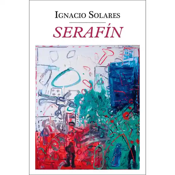 Serafín - Solares Ignacio
