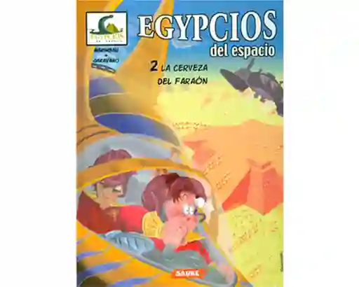 Egypcios del espacio. 2. La cerveza del faraón