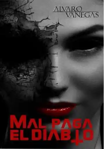 Mal Paga El Diablo